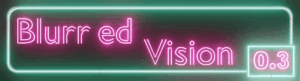 Blurred Vision [0.4] [PT_BR] [ES]